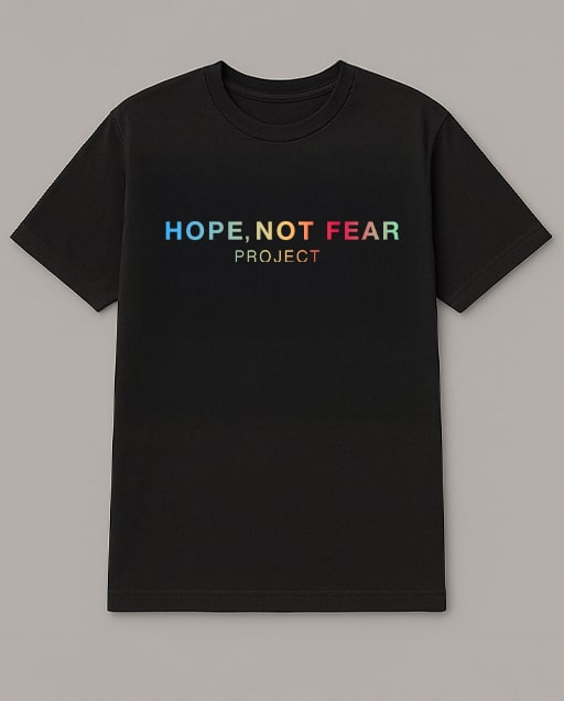 Hope, Not Fear Project logo on black t-shirt concept.