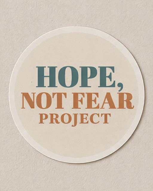 Sticker sheet concept with multiple Hope Not Fear phrases and icons.